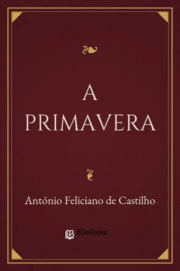 A Primavera de António Feliciano de Castilho, capa do livro