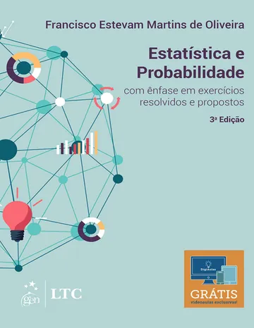 Estatística e Probabilidade: com ênfase em exercícios resolvidos e propostos de Francisco Estevam Martins de Oliveira, capa do livro