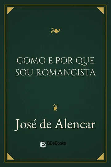 Como e Por Que Sou Romancista de José de Alencar, capa do livro