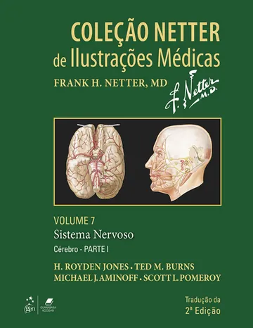 Coleção Netter de Ilustrações Médicas, Volume 7: Sistema Nervoso, Cérebro Parte I de H. Royden Jones, capa do livro