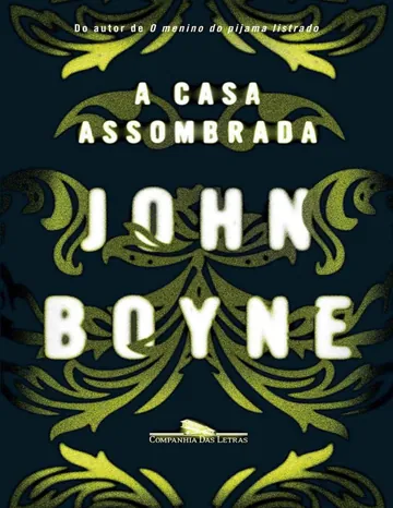 A casa assombrada de John Boyne, capa do livro