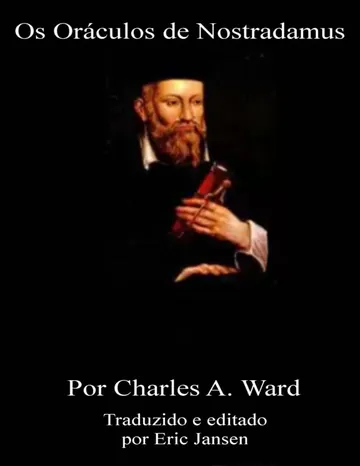 Os Oráculos de Nostradamus de Charles A. Ward, capa do livro