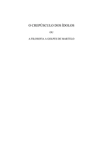 O Crepúsculo dos Ídolos ou A Filosofia a Golpes de Martelo de Friedrich Wilhelm Nietzsche, capa do livro