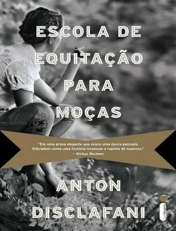 Escola de equitação para moças de Anton DiSclafani, capa do livro