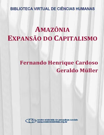 Amazônia: expansão do capitalismo de Fernando Henrique Cardoso, capa do livro