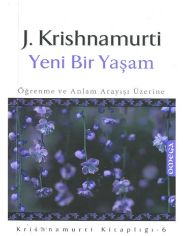 Yeni Bir Yaşam - Jiddu Krishnamurti