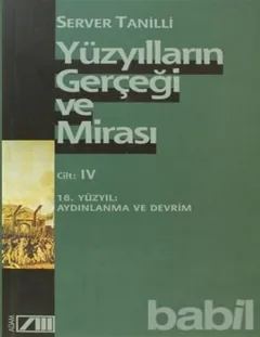 Yüzyılların Gerçeği ve Mirası 4. Cilt - Server Tanilli