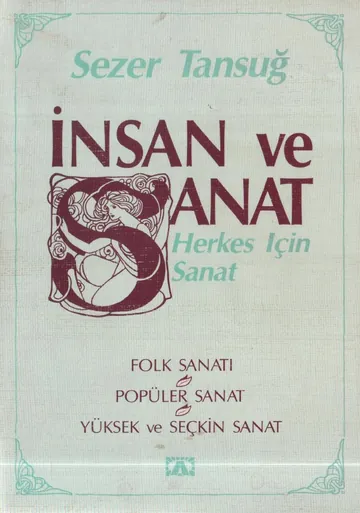 İnsan ve Sanat - Sezer Tansuğ