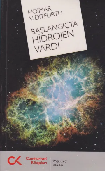 Başlangıçta Hidrojen Vardı - Hoimar von Ditfurth