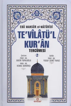 Te'vîlâtü'l-Kur'ân Tercümesi 2. Cilt - Ebû Mansûr el-Mâtürîdî