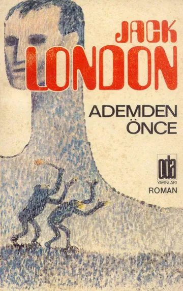 Ademden Önce - Jack London