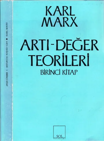 Artı-Değer Teorileri 1. Cilt - Karl Marx