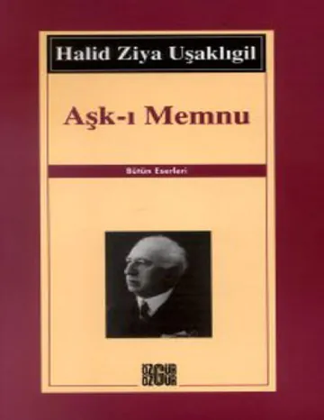 Aşk-ı Memnu - Halit Ziya Uşaklıgil