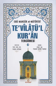 Te'vîlâtü'l-Kur'ân Tercümesi 6. Cilt - Ebû Mansûr el-Mâtürîdî