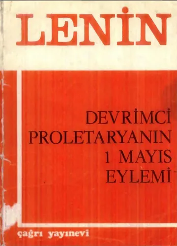 Devrimci Proletaryanın 1 Mayıs Eylemi - Vladimir İlyiç Lenin