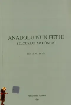 Anadolu'nun Fethi - Ali Sevim