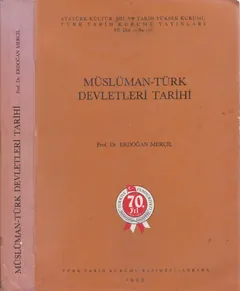 Müslüman-Türk Devletleri Tarihi - Erdoğan Merçil