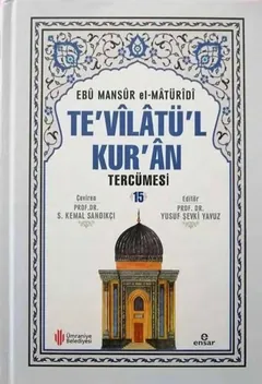 Te'vîlâtü'l-Kur'ân Tercümesi 15. Cilt - Ebû Mansûr el-Mâtürîdî
