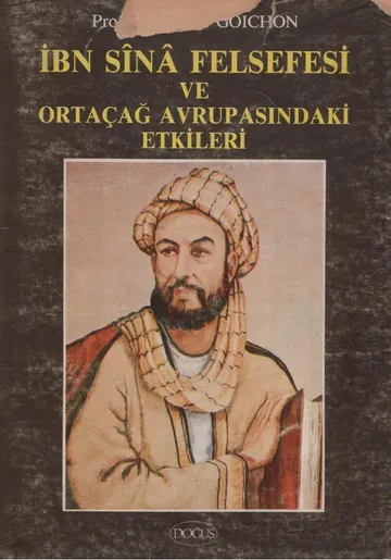 İbn Sina Felsefesi ve Ortaçağ Avrupasındaki Etkileri - A. M. Goichon