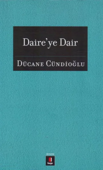 Daireye Dair - Dücane Cündioğlu