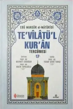 Te'vîlâtü'l-Kur'ân Tercümesi 17. Cilt - Ebû Mansûr el-Mâtürîdî