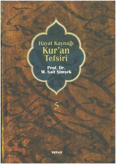 Hayat Kaynağı Kur'an Tefsiri 5. Cilt - M. Sait Şimşek