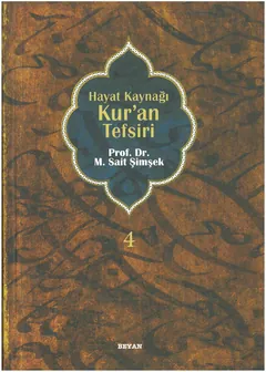 Hayat Kaynağı Kur'an Tefsiri 4. Cilt - M. Sait Şimşek