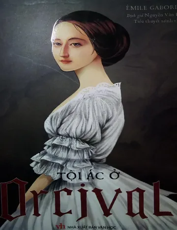 Tội Ác Ở Orcival - Émile Gaboriau