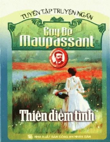 Thiên Diễm Tình - Guy de Maupassant