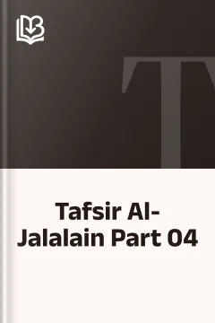 Tafsir Al-Jalalain Part 04