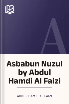 Asbabun Nuzul by Abdul Hamdi Al Faizi - Abdul Hamdi Al Faizi