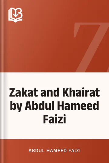 Zakat and Khairat by Abdul Hameed Faizi লেখক Abdul Hameed Faizi, বইয়ের প্রচ্ছদ