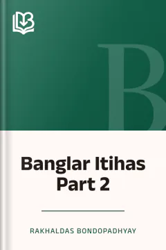 Banglar Itihas Part 2 - Rakhaldas Bondopadhyay