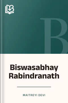Biswasabhay Rabindranath - Maitreyi Devi