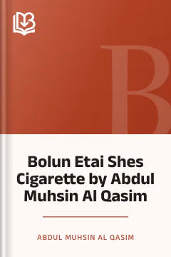 Bolun Etai Shes Cigarette by Abdul Muhsin Al Qasim - Abdul Muhsin Al Qasim