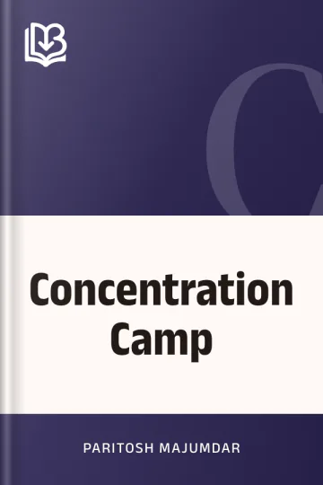 Concentration Camp লেখক Paritosh Majumdar, বইয়ের প্রচ্ছদ