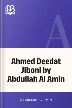 Ahmed Deedat Jiboni by Abdullah Al Amin - Abdullah Al Amin