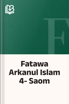Fatawa Arkanul Islam 4- Saom