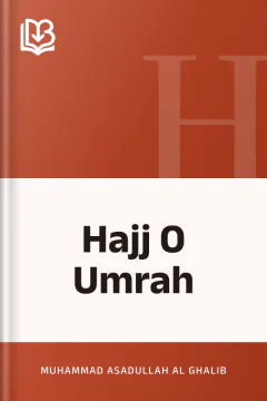 Hajj O Umrah - Muhammad Asadullah Al Ghalib