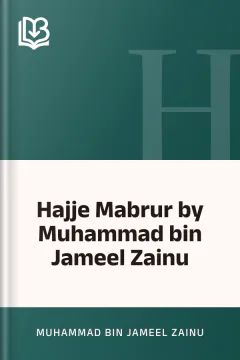 Hajje Mabrur by Muhammad bin Jameel Zainu - Muhammad Bin Jameel Zainu