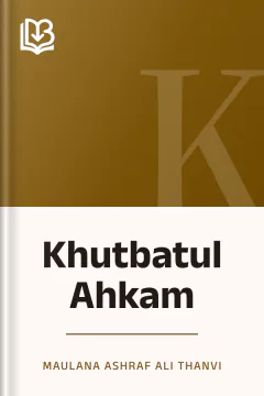 Khutbatul Ahkam - Maulana Ashraf Ali Thanvi