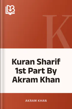 Kuran Sharif 1st Part By Akram Khan - Akram Khan