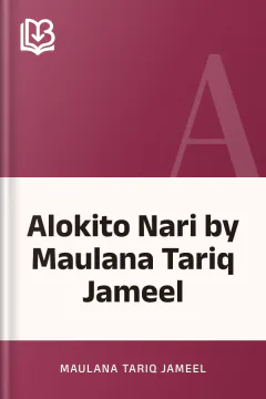Alokito Nari by Maulana Tariq Jameel - Maulana Tariq Jameel