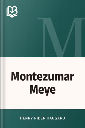 Montezumar Meye লেখক Henry Rider Haggard, বইয়ের প্রচ্ছদ