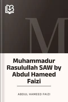 Muhammadur Rasulullah SAW by Abdul Hameed Faizi - Abdul Hameed Faizi