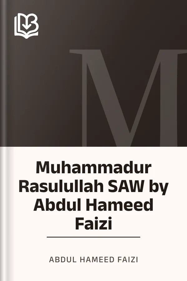 Muhammadur Rasulullah SAW by Abdul Hameed Faizi লেখক Abdul Hameed Faizi, বইয়ের প্রচ্ছদ