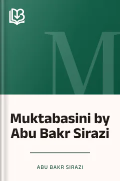 Muktabasini by Abu Bakr Sirazi - Abu Bakr Sirazi