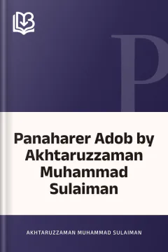 Panaharer Adob by Akhtaruzzaman Muhammad Sulaiman - Akhtaruzzaman Muhammad Sulaiman