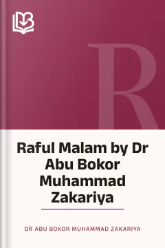 Raful Malam by Dr Abu Bokor Muhammad Zakariya - Dr Abu Bokor Muhammad Zakariya