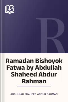 Ramadan Bishoyok Fatwa by Abdullah Shaheed Abdur Rahman - Abdullah Shaheed Abdur Rahman